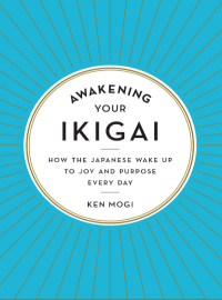 Image of Awakening your ikigai