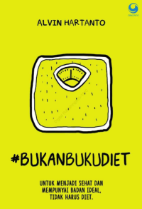 Image of #Bukanbukudiet : untuk menjadi sehat dan