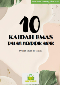 Image of 10 Kaidah emas dalam mendidik anak