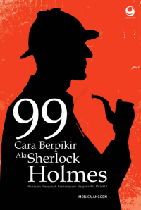 Image of 99 Cara berpikir ala Sherlock Holmes