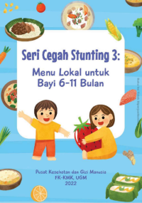 Image of Seri cegah stunting 3 : menu lokal untuk bayi 6-11 bulan